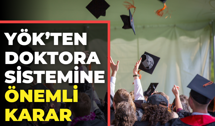 Lisansüstü Eğitimde Yeni Sistem: YÖK Yönetmeliği Değişti