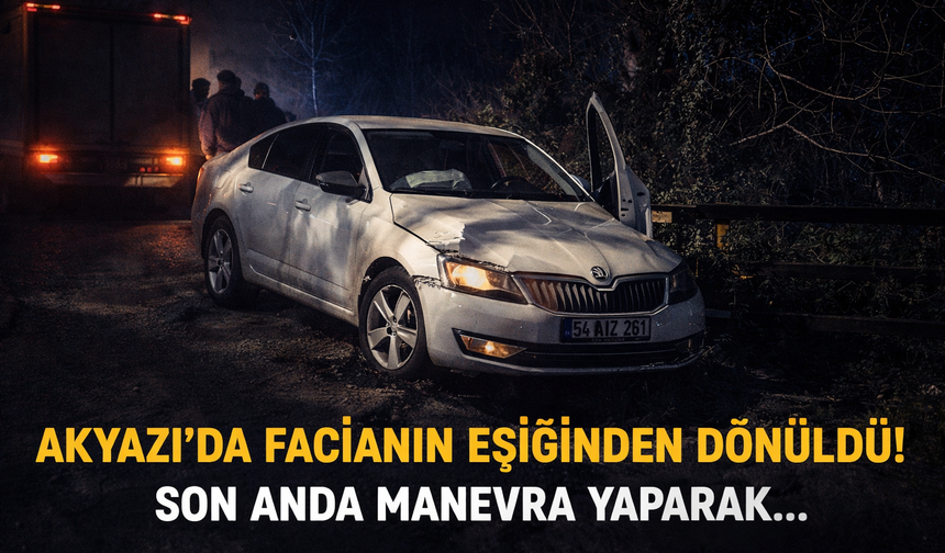 Akyazı'da facianın eşiğinden dönüldü!