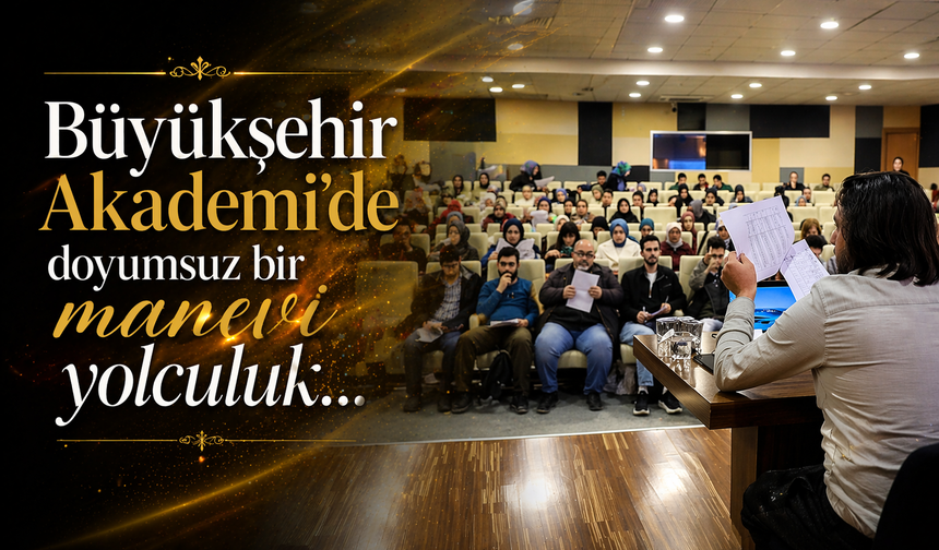 Büyükşehir Akademi’de Manevi Yolculuk: Tefsir Atölyesi Yoğun İlgi Görüyor