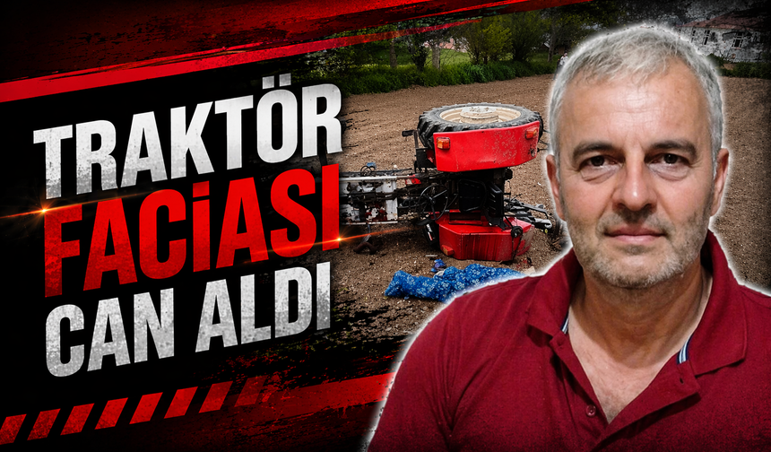 Traktör Faciası Can Aldı