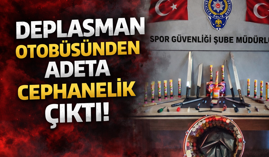 Deplasman otobüsünden adeta cephanelik çıktı