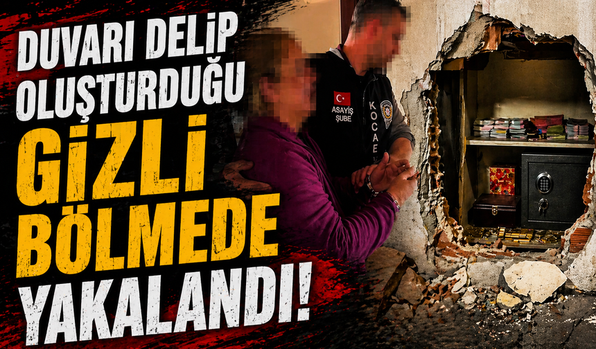 Firari Kadın Duvarın Ardındaki Gizli Bölmede Yakalandı