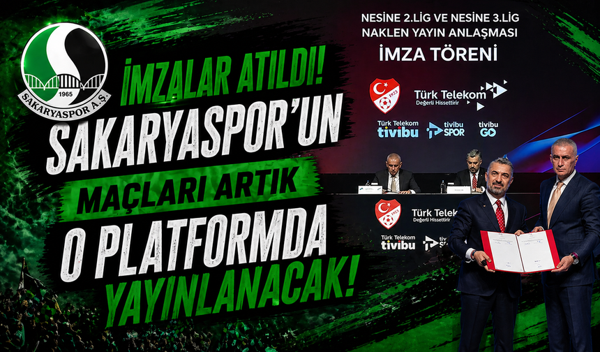 İmzalar atıldı! Sakaryaspor’un maçları artık o platformda yayınlanacak
