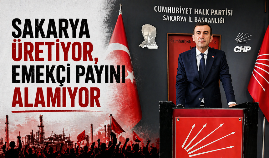 Oğuz Can Curoğlu: “Sakarya Üretiyor, Emekçi Payını Alamıyor”