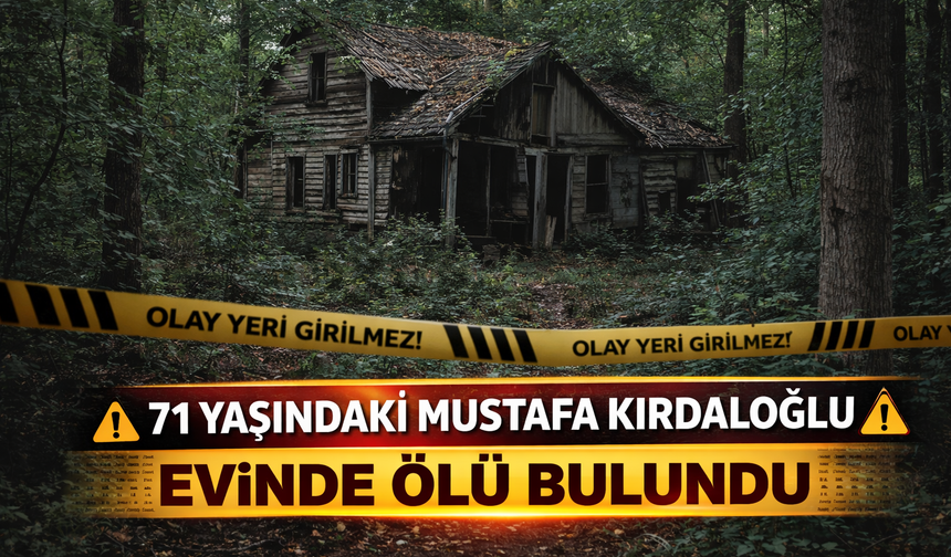 Kaynarca’da Acı Olay: 71 Yaşındaki Mustafa Kırdaloğlu Evinde Ölü Bulundu