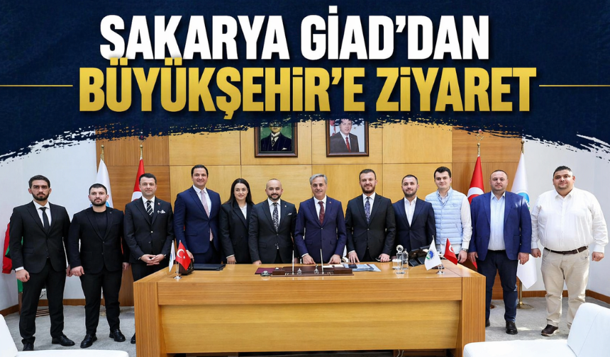 Sakarya GİAD’dan Büyükşehir’e Ziyaret: Her Protokol İçin 54 Fidan Bağışı