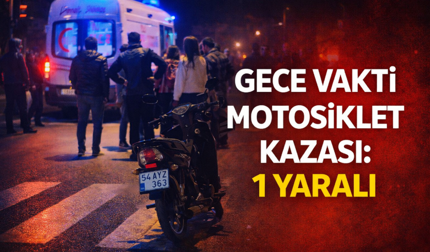 Akyazı’da Motosiklet Kazası: Sürücü Yaralandı