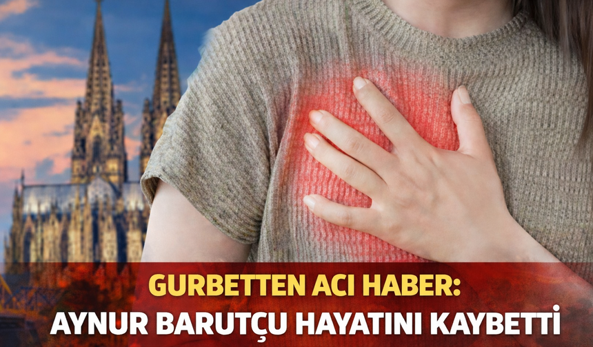 Gurbetten acı haber: Aynur Barutçu hayatını kaybetti