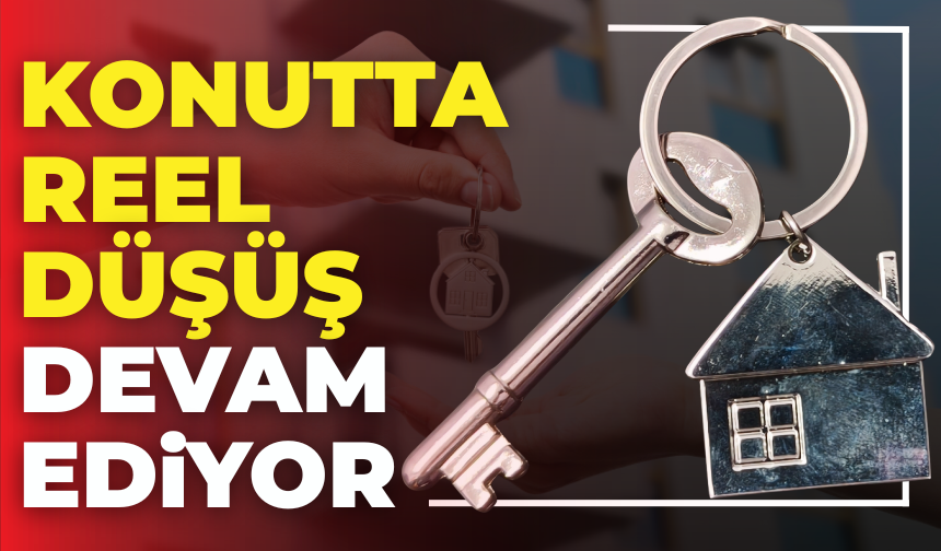 Konut Fiyatları Yükseliyor, Reel Değer Düşüyor