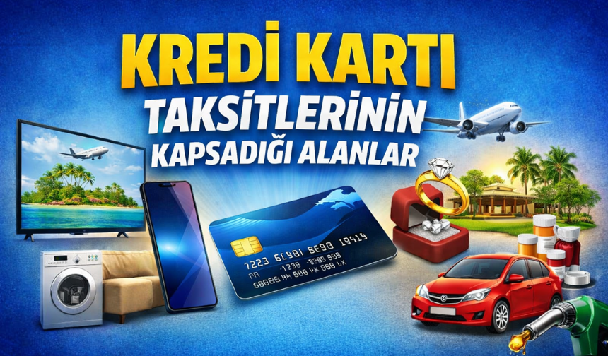 Kredi Kartı Taksit Düzenlemeleri Hangi Sektörleri Kapsıyor?