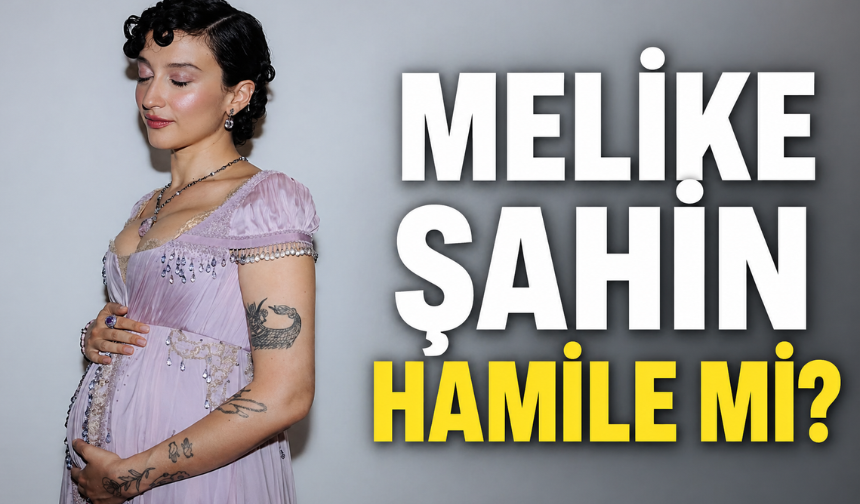 Melike Şahin Hamile mi? Kaç Aylık Hamile? Kaçıncı Çocuğu?
