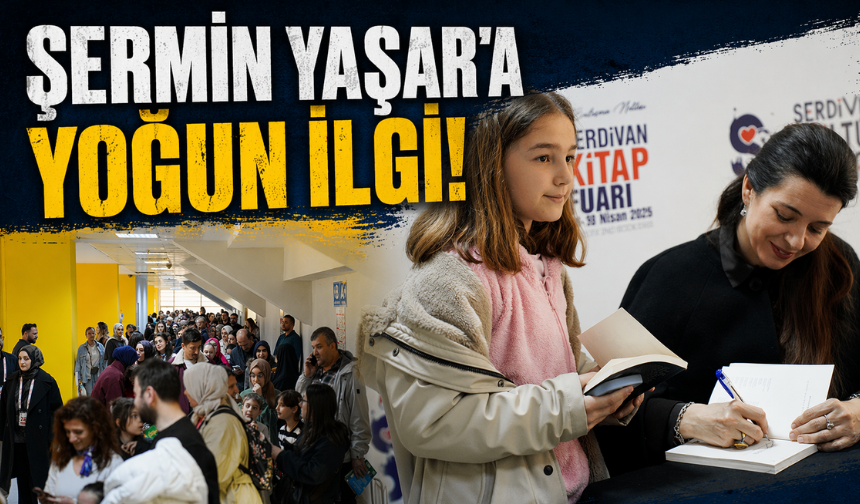 Şermin Yaşar’a Serdivan’da Yoğun İlgi