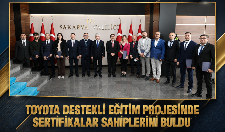 Toyota destekli eğitim projesinde sertifikalar sahiplerini buldu