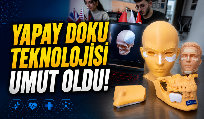 Yapay Doku Teknolojisi Binlerce Hastaya Umut Oldu