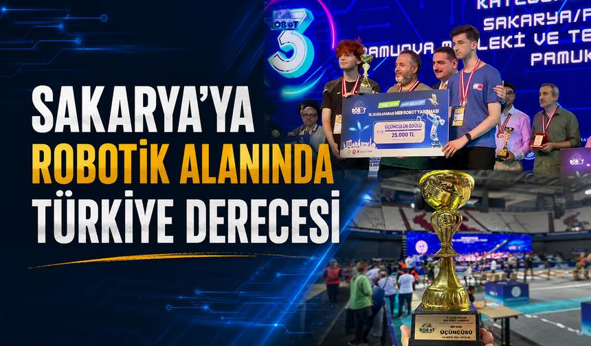 Sakarya’ya Robotik Alanında Türkiye Derecesi