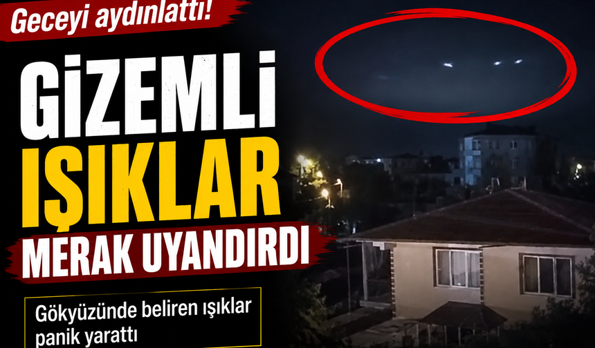 Kocaali’de Gökyüzündeki Gizemli Işıklar Merak Uyandırdı
