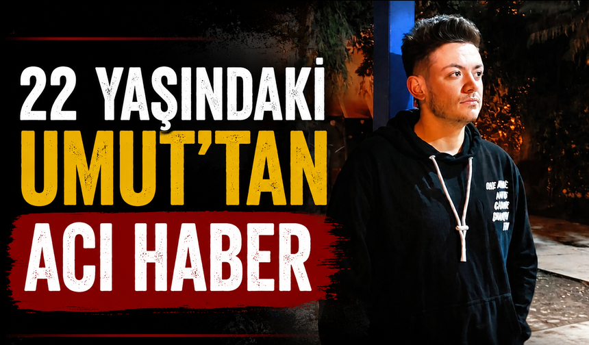 Umut Karaköse Hayatını Kaybetti
