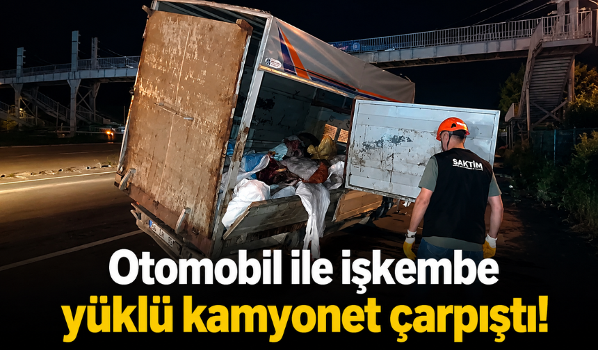 Otomobil ile işkembe yüklü kamyonet çarpıştı