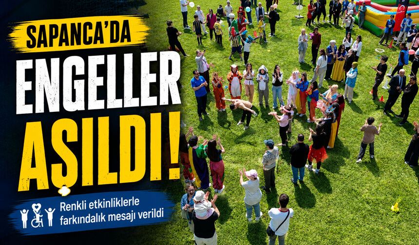 Sapanca’da Engelliler Haftası’na Özel Renkli Şenlik