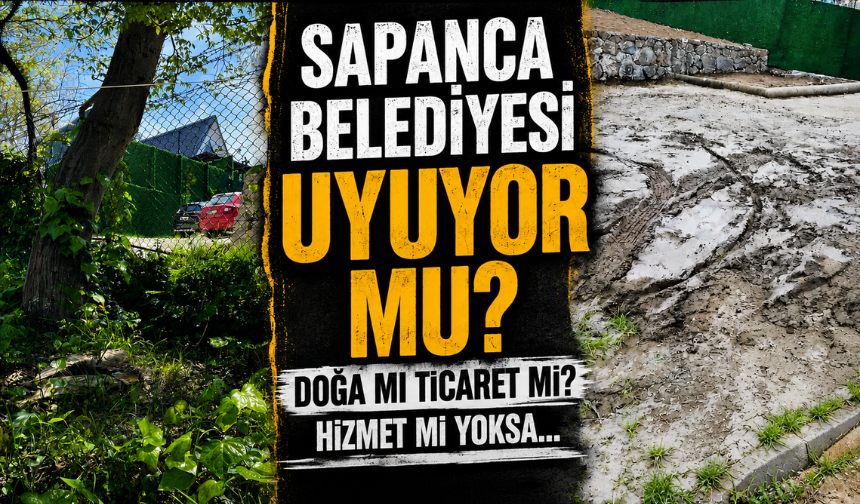 Sapanca Belediyesi Uyuyor mu? Vatandaşlardan Altyapı Tepkisi...