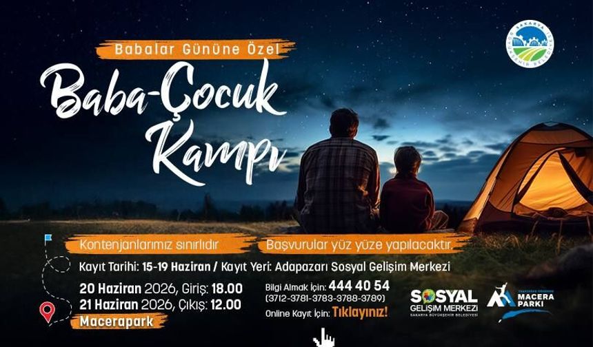 Büyükşehir’den Babalar Günü’ne Özel Baba-Çocuk Kampı