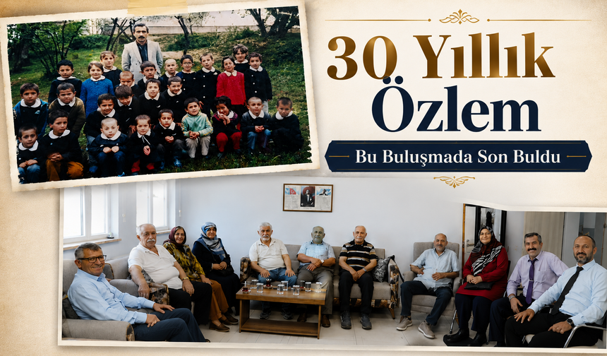 30 Yıllık Özlem Bu Buluşmada Son Buldu