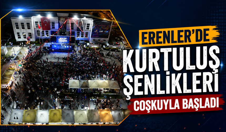 Erenler’de Kurtuluş Coşkusu Başladı