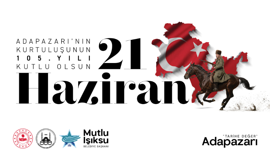 Adapazarı Kurtuluşunun 105. Yılını Coşkuyla Kutlayacak