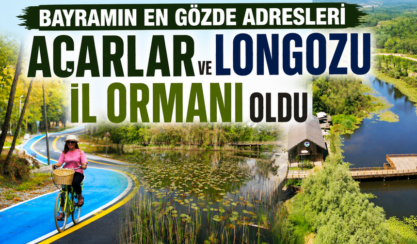 Bayramın en gözde adresleri Acarlar Longozu ve İl Ormanı oldu