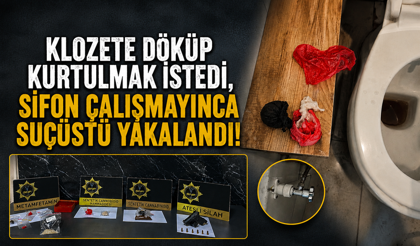 Klozete Döküp Kurtulmak İstedi, Sifon Çalışmayınca Suçüstü Yakalandı