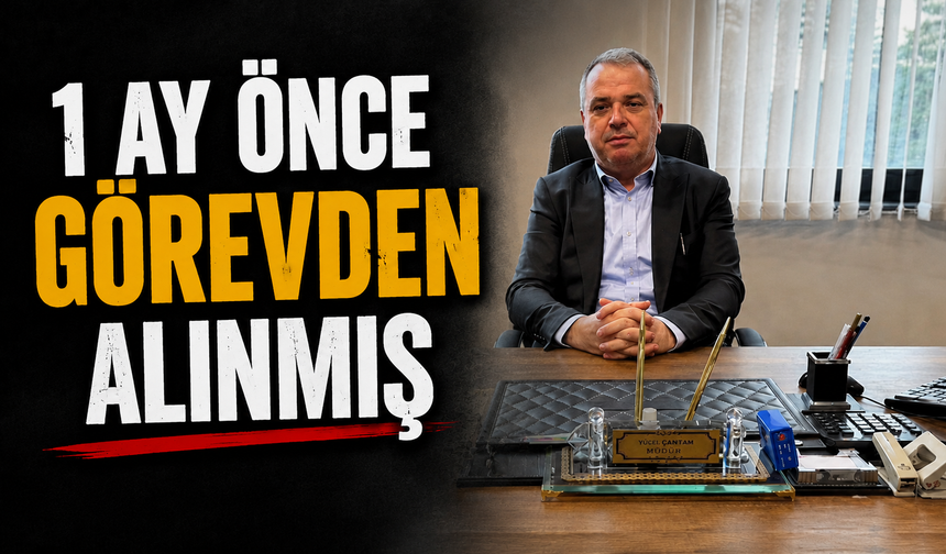 1 ay önce görevden alınmış