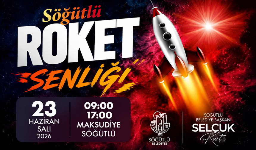 Söğütlü Roket Şenliği İçin Geri Sayım Başladı