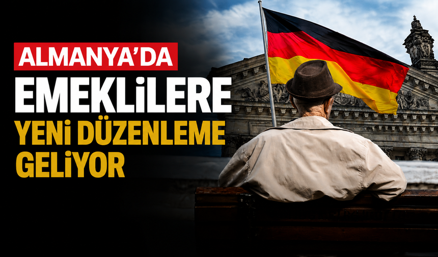 Almanya’da Emeklilik Reformu Hazırlığı