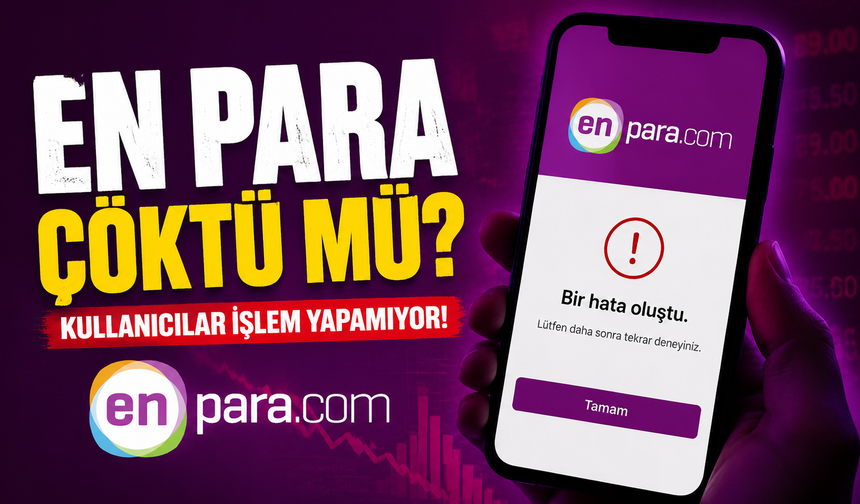 Enpara’da erişim sorunu: havale işlemleri durdu