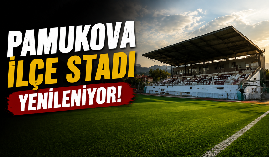 Pamukova İlçe Stadı Yenileniyor: 90 Günde Tamamlanacak