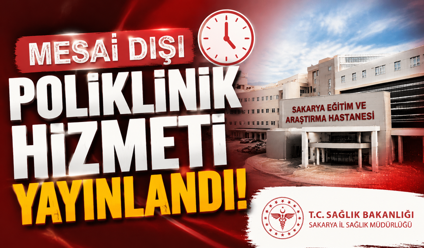 Mesai dışı poliklinik hizmeti yayınlandı