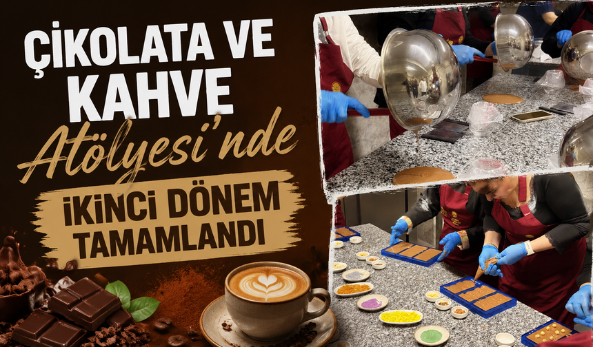 273 Kadın Çikolata ve Kahvenin Sırlarını Öğrendi