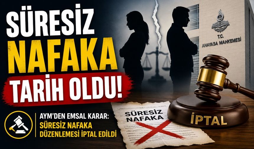 Süresiz Nafaka Düzenlemesi İptal Edildi