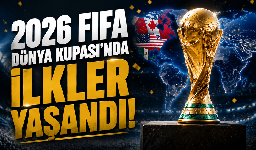 2026 FIFA Dünya Kupası’nda Şampiyon İspanya! Tarihi Turnuvada Birçok İlk Yaşandı