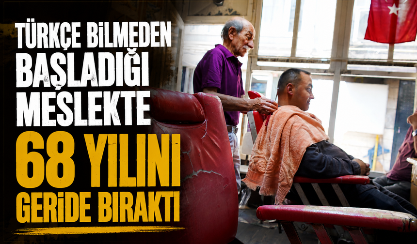68 yıllık berberin vefa dolu hikayesi: Ortağının koltuğunu emekliye ayırdı