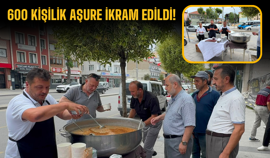 600 kişilik aşure ikram edildi!