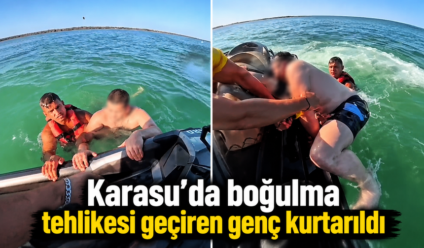 Karasu'da boğulma tehlikesi geçiren genç kurtarıldı