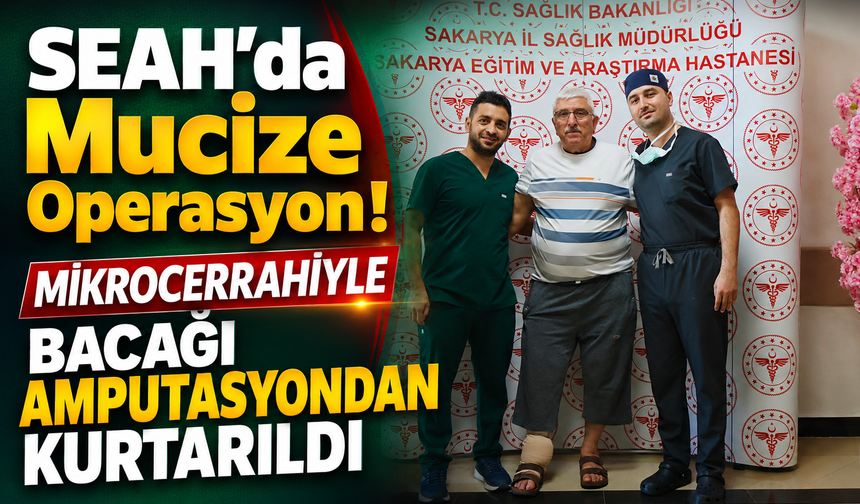 SEAH’da Mucize Operasyon!