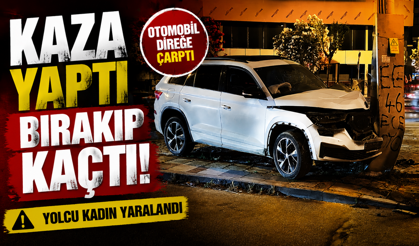 Kaza yaptı aracı bırakıp kaçtı
