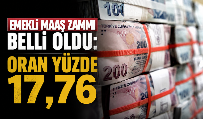 Emekli Maaş Zammı Belli Oldu: Oran Yüzde 17,76