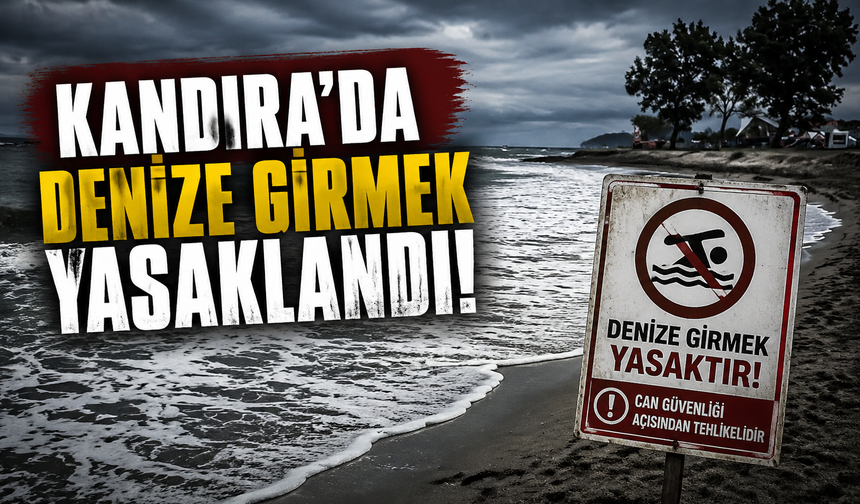 Kandıra’da tüm plajlarda denize giriş yasaklandı