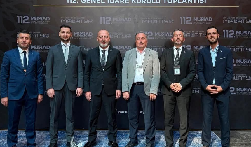 MÜSİAD Sakarya, 112. Genel İdare Kurulu Toplantısı'na Katıldı