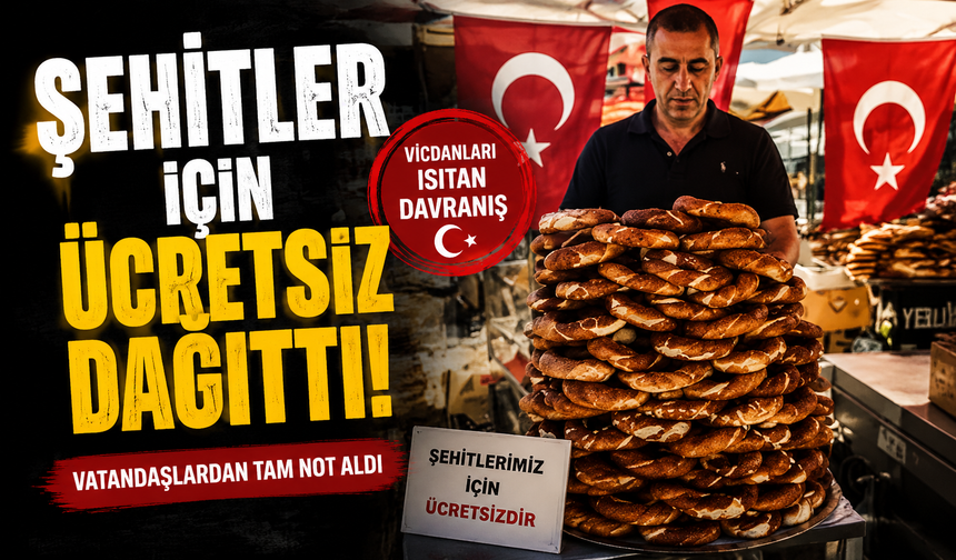 Şehitler için ücretsiz dağıttı