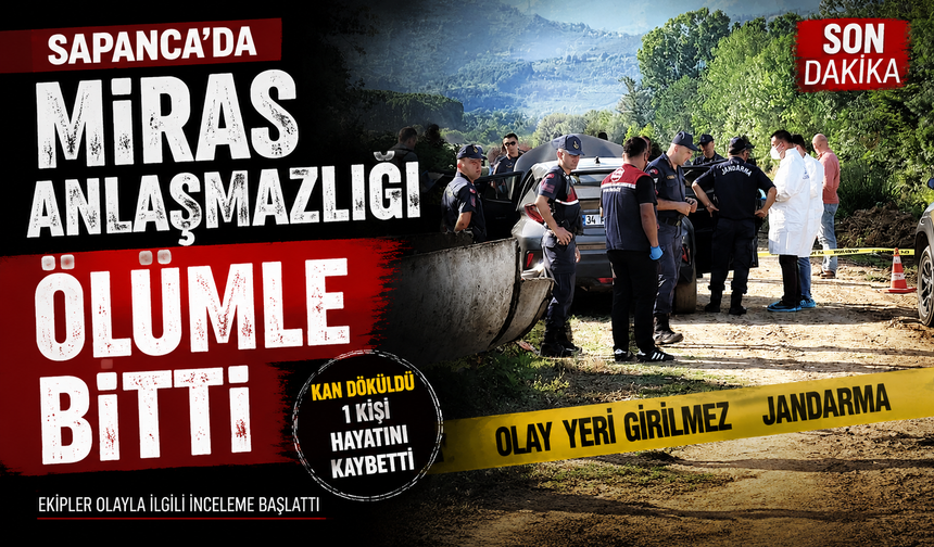 Sapanca’da Miras Tartışması Kanlı Bitti