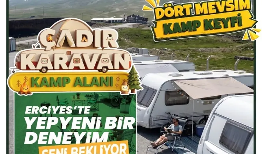 Kayseri Erciyes'te Çadır Karavan Kamp Alanı doğaseverleri bekliyor